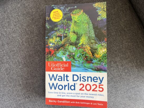 Disney Book Review: The Unofficial Guide to Walt Disney World 2025