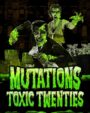 Mutations: Toxic Twenties Scare Zone Announced for Halloween Horror Nights 2025
